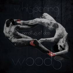 Whispering Woods : Perditus Et Dea